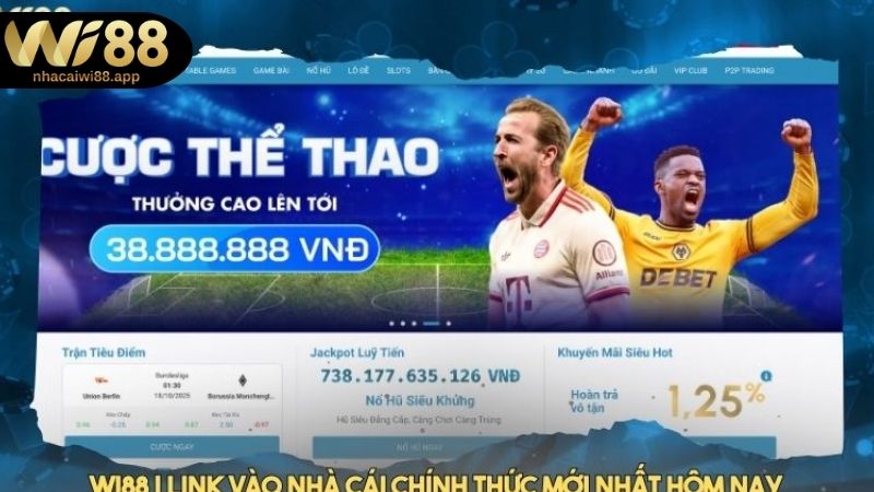 Link Vào WI88 Mới Nhất – Truy Cập Nhanh, Không Lo Bị Chặn Làm thế nào để tìm link vào WI88?