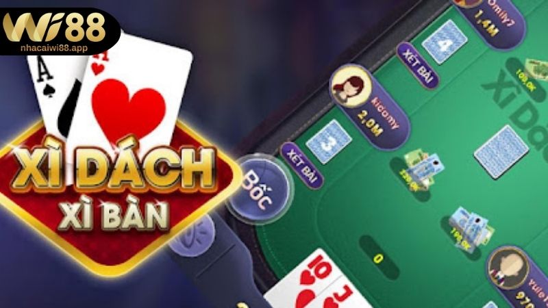 Tìm hiểu về game bài Xì dách tại Wi88