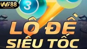 Ưu điểm nổi bật của cá cược lô đề nhanh Wi88